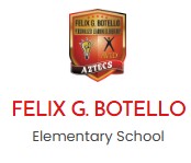 *FELIX BOTELLO ELEMENTARY